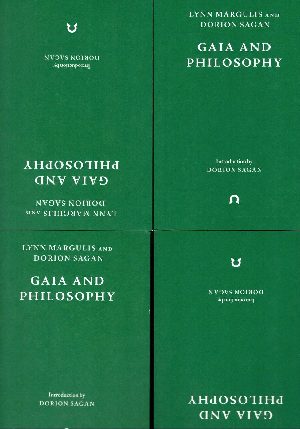 MARGULIS, Lynn; SAGAN, Dorion - Gaia and Philosophy